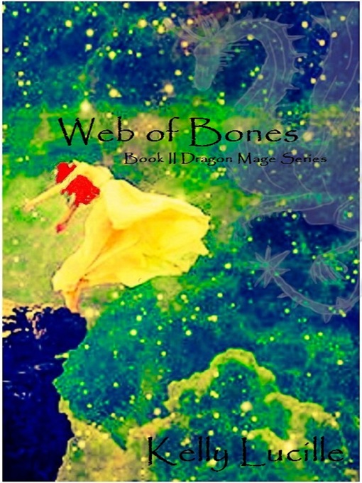 Title details for Web of Bones by Kelly Lucille - Available